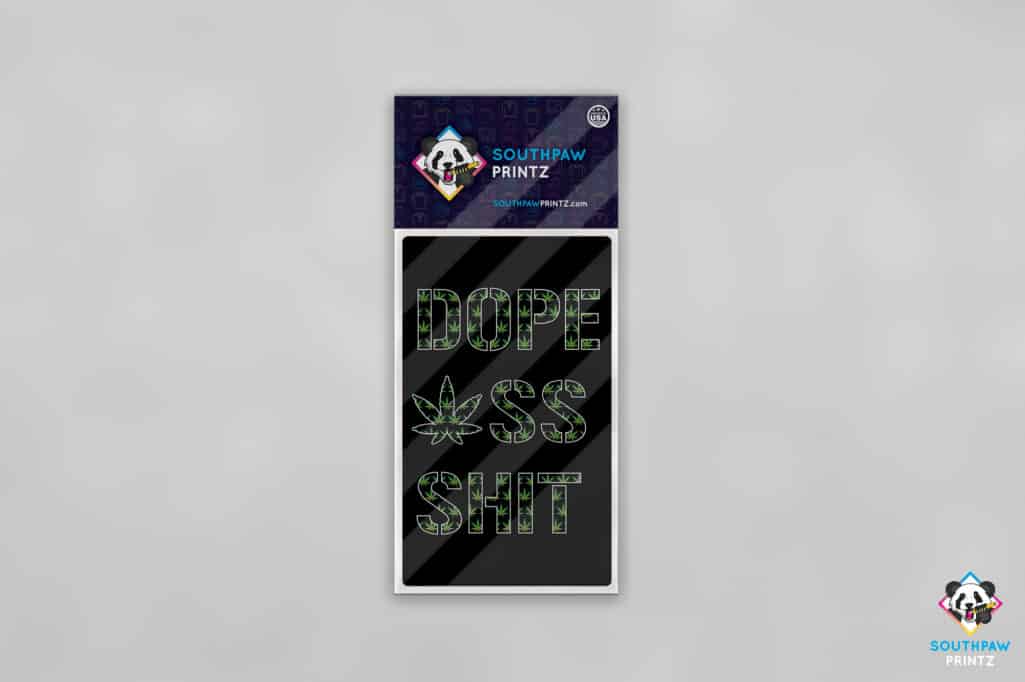 Dope Ass $hit Sticker