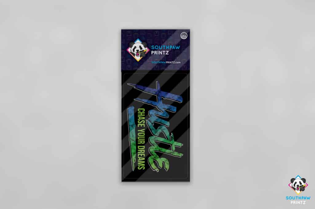 Hustle Chase Your Dreams Sticker