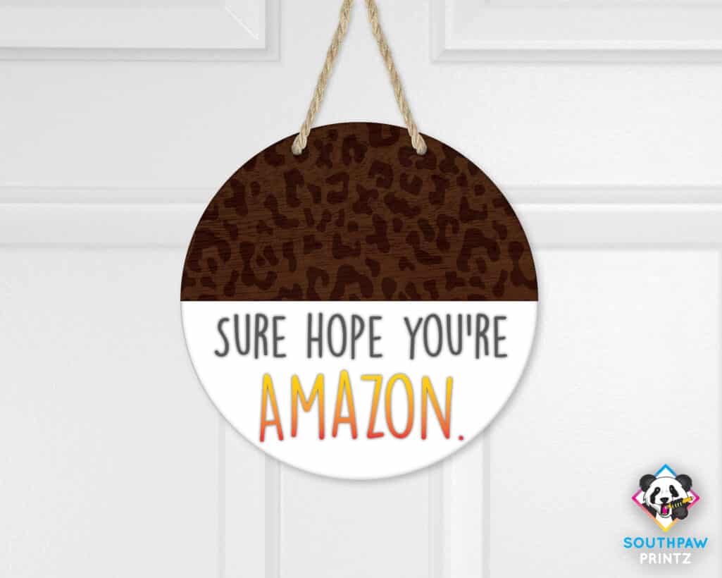 Sure Hope You're Amazon