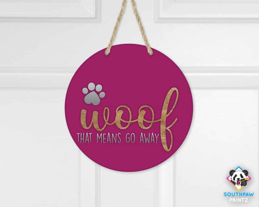 Woof That Means Go Away